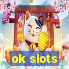 ok slots